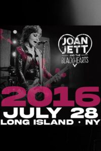 Joan Jett & the Blackhearts – Live at Jones Beach Long Island, NY 2016